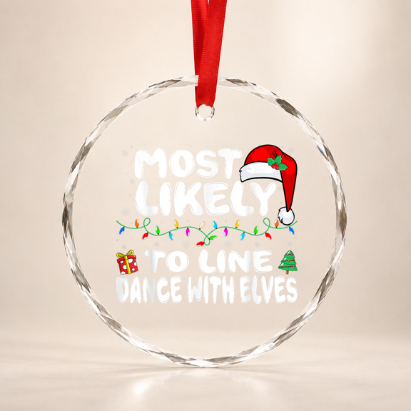 Most Likely To Line Dance With Elves Family Christmas Dancer Glass Ornament
