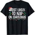 thumbnail image 1 of Most Likely To Nap On Christmas Funny Family Christmas T-Shirt, 1 of 3