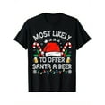 thumbnail image 1 of Most Likely To Offer Santa a Beer Family Matching Men T-Shirt, Black, 100% Cotton, Gift for Men Dad Friends, S-XXXL, 1 of 5