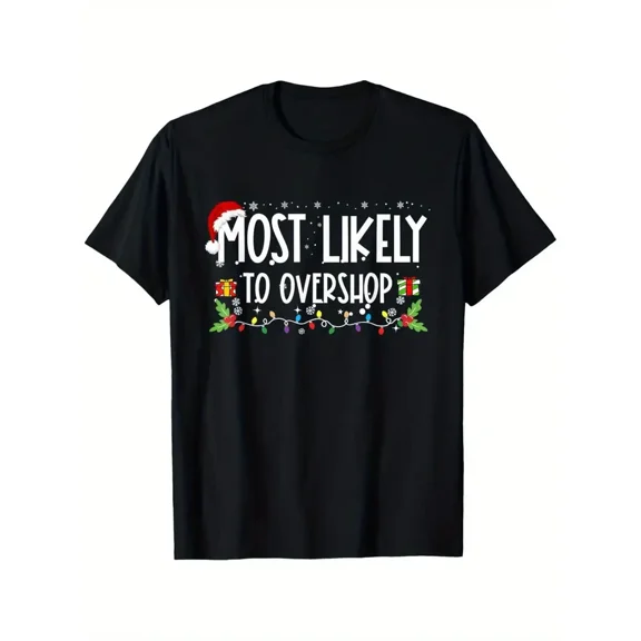 Most Likely To Overshop Christmas Holiday Gift Box Humor Unisex T-Shirt up to size 5XL
