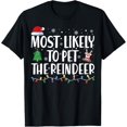 thumbnail image 1 of Most Likely To Pet The Reindeer Family Matching Christmas T-Shirt Shirts, 1 of 3