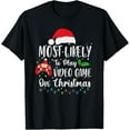 thumbnail image 1 of Most Likely To Play Video Games On Christmas Gamer Lovers T-Shirt, 1 of 3
