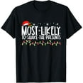 thumbnail image 1 of Most Likely To Shake The Presents Funny Family Christmas T-Shirt, 1 of 3