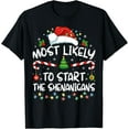thumbnail image 1 of Most Likely To Start All The Shenanigans Family Xmas Holiday T-Shirt, 1 of 3