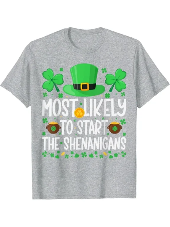 Most Likely To Start The Shenanigans Funny Patrick Unisex T-Shirt
