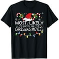 thumbnail image 1 of Most Likely To Watch All The Christmas Movies Funny Family T-Shirt, 1 of 3