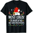thumbnail image 1 of Most Likely To Watch All The Christmas Movies Matching Xmas T-Shirt, 1 of 3