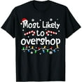 thumbnail image 1 of Most Likely to Overshop Christmas Shopping Matching Family T-Shirt, 1 of 3