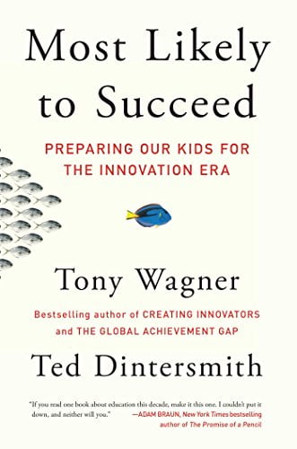 Pre-Owned Most Likely to Succeed: Preparing Our Kids for the Innovation Era