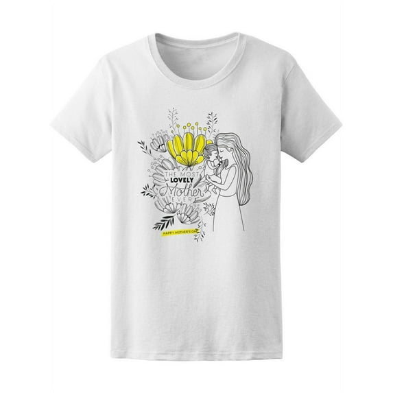 Most Lovely Mother Ever T-Shirt Women -Image by Shutterstock, Female Large