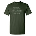 thumbnail image 1 of Most People Aren't Who They Post To Be Sarcastic Humor Graphic Tees Gift For Mens Novelty Funny T Shirt, 1 of 5