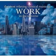 thumbnail image 1 of Most Relaxing Classics for Work in Universe / Var - Most Relaxing Classics for Work in Universe / Various - Music & Performance - CD, 1 of 1