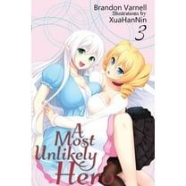 Most Unlikely Hero: A Most Unlikely Hero, Volume 3 (Paperback)