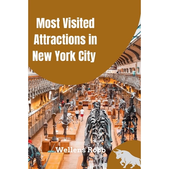 Most Visited Attractions in New York City: Ranked 2026 Guide With photos, (Paperback)