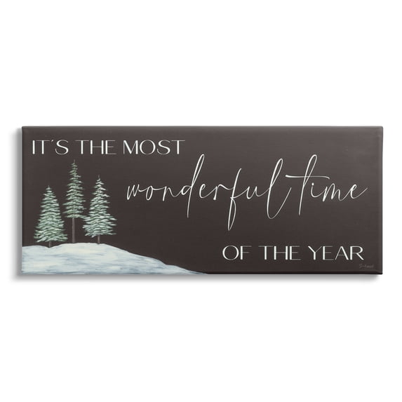 Most Wonderful Time Holiday Phrase Snowfield Trees Inspirational Graphic Art Gallery-Wrapped Canvas Print Wall Art