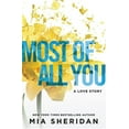 thumbnail image 1 of Most of All You: A Love Story, (Paperback), 1 of 1