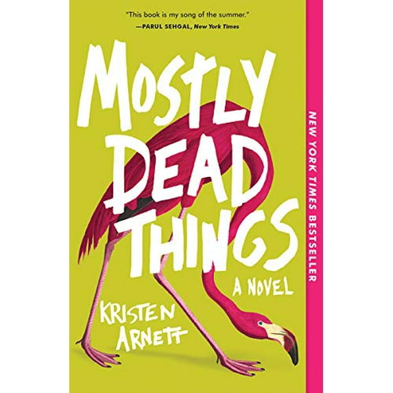 Pre-Owned Mostly Dead Things (Paperback) 1947793837 9781947793835