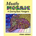 thumbnail image 1 of Mostly Mosaic: A Coloring Book Menagerie, (Paperback), 1 of 1