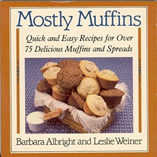 Pre-Owned Mostly Muffins (Paperback) 0312549164 9780312549169