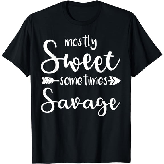 Mostly Sweet Sometimes Savage T-Shirt