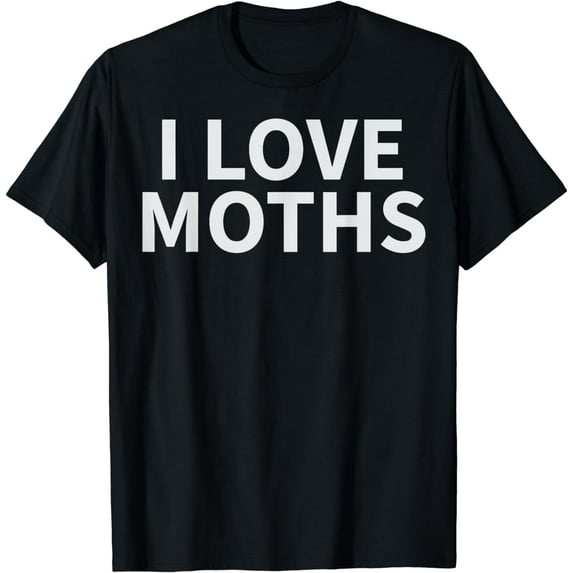 Moth Apparel - Best Funny Moths Lover Design T-Shirt