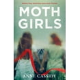 thumbnail image 1 of Moth Girls, (Paperback), 1 of 1
