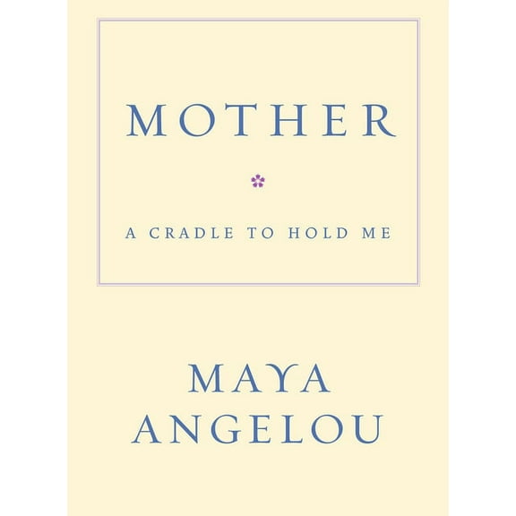 Mother: A Cradle to Hold Me, (Hardcover)