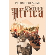 Mother Africa, Paperback