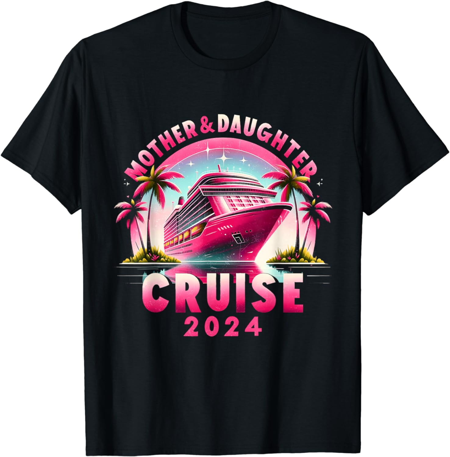 Mother And Daughter Cruise 2024 Family Vacation 2024 T-Shirt - Walmart.com