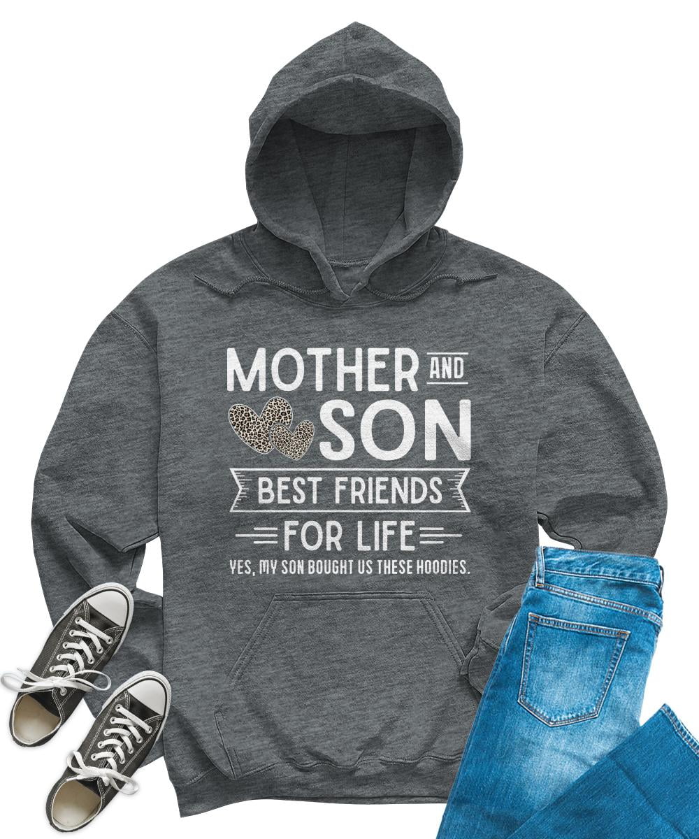 Mother And Son Best Friend For Life Funny Mom Hoodie