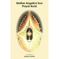 thumbnail image 1 of Mother Angelica Tour Prayer Book (Paperback), 1 of 1