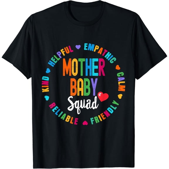 Mother Baby Squad Nurse Postpartum Labor Delivery Nurses Ob T Shirt