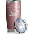 thumbnail image 1 of Mother of Bride Tumbler,Double Wall Stainless Steel Vacuum Insulated Water Botter Cups- Gifts for Bridal Shower,Bachelor Party,Bachelorette,Engagement,Wedding (20 oz, Mother of Bride), 1 of 6