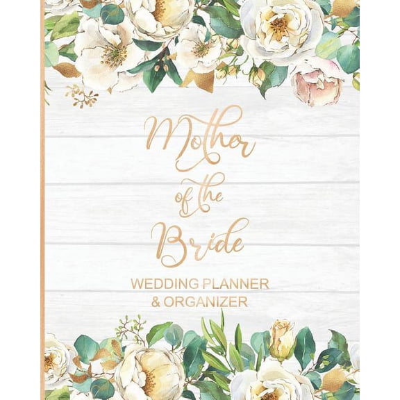 Pre-Owned Mother of the Bride Wedding Planner & Organizer : Large White Roses Wedding Planning Organizer - Seating charts - Guest Lists - Detailed worksheets - Checklists and More