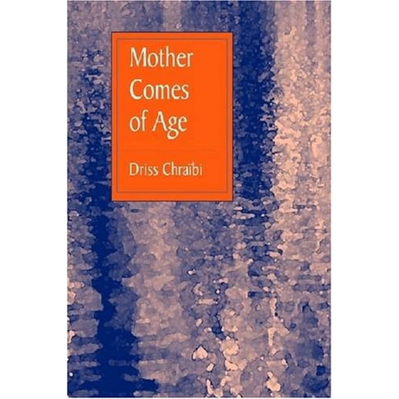 Pre-Owned Mother Comes of Age (Paperback) 0894103237 9780894103230
