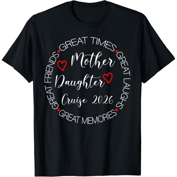 Mother Daughter Cruise Vacation Matching Design T-Shirt