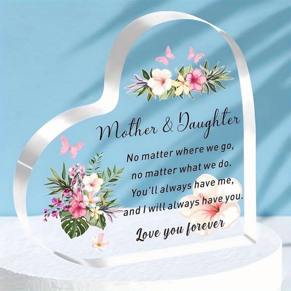 Mother Daughter Heart-Shaped Acrylic Plaque - Sentimental Gift For Mom Birthday Christmas Graduation - Decorative Keepsake With Loving Quote Featherless