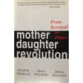 thumbnail image 1 of Pre-Owned Mother Daughter Revolution: From Betrayal to Power Paperback, 1 of 1
