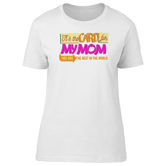 Mother Day You Are The Best Tee Women's -Image by Shutterstock