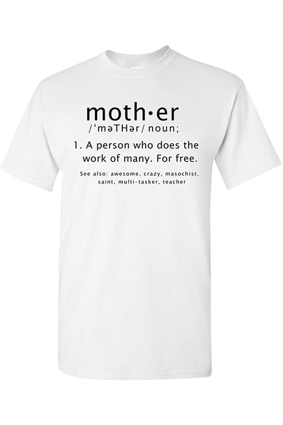Mother Definition Meaning Dictionary Funny DT Adult T-Shirt Tee