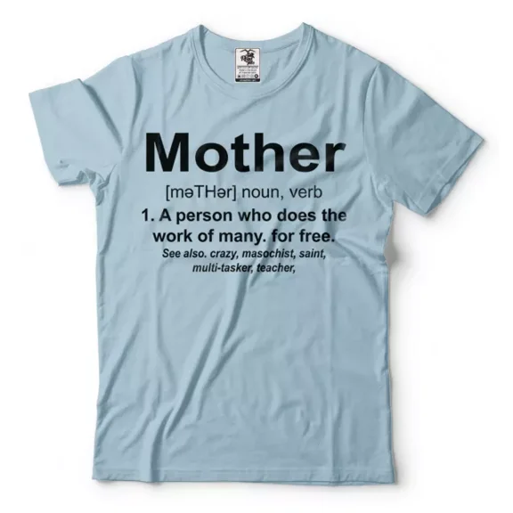 Mother Definition Mothers Day Gift T-Shirt Gift For Mom Mothers Day Tee Shirt Unisex S-5XL Hot Trending Shirt, Vintage Birthday Gift