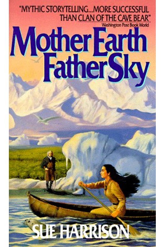 Pre-Owned Mother Earth, Father Sky Paperback