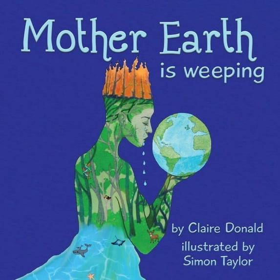 Mother Earth is Weeping, (Paperback)