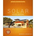 thumbnail image 1 of Pre-Owned Solar Water Heating: A Comprehensive Guide to Solar Water and Space Heating Systems (Paperback) 0865716684 9780865716681, 1 of 1