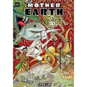 Mother Earth When climate change reaches its catastrophic stage Paperback