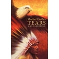 thumbnail image 1 of Mother Earth's Tears, (Paperback), 1 of 1