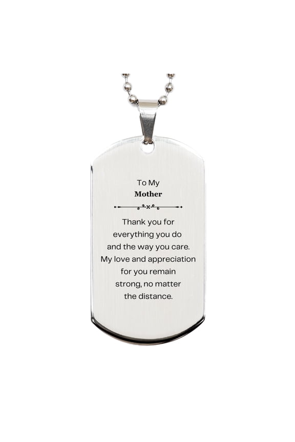 Mother Engraved Silver Dog Tag for Special Occasions Expressing Love and Appreciation from Afar