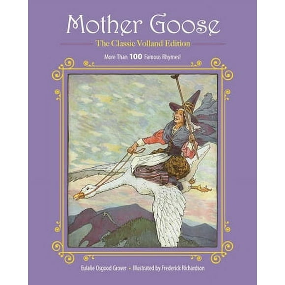 Pre-Owned Mother Goose: More Than 100 Famous Rhymes! (Hardcover) 1944686096 9781944686093