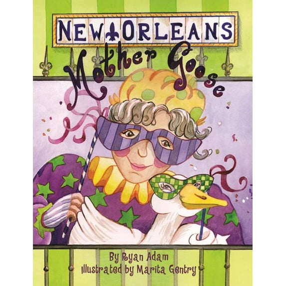 Mother Goose: New Orleans Mother Goose (Hardcover)