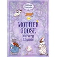 thumbnail image 1 of Pre-Owned Mother Goose Nursery Rhymes (Children's Treasuries) (Hardcover) 1435145909 9781435145900, 1 of 1